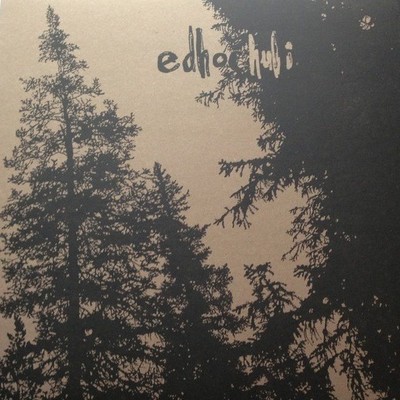 Edhochuli "self titled" 12"