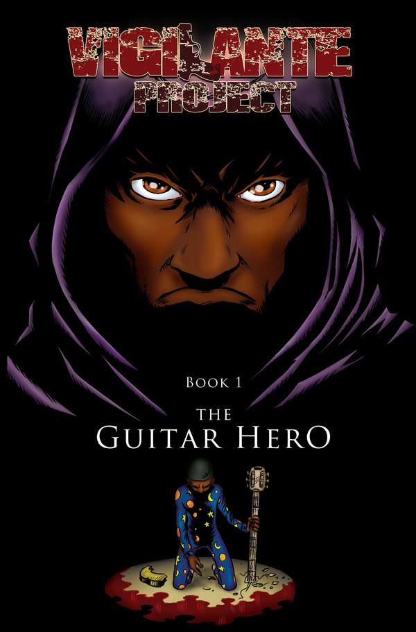 Vigilante Project #1 - The Guitar Hero (Digital)