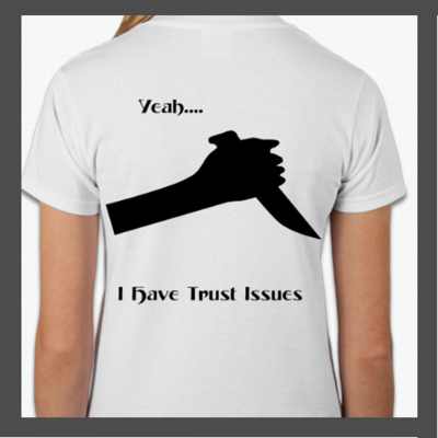 Trust issues women's basic t shirt - Thumbnail 3