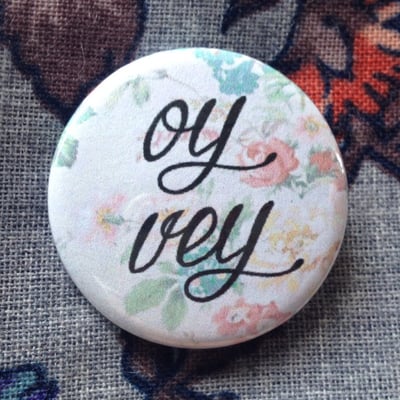 Oy vey pinback button