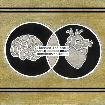 Place Called Home/Southtowne Lanes split LP