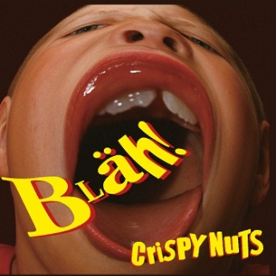 Crispy nuts - blah 12" vinyl