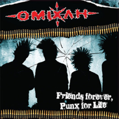 Omixlh - friends forever, punx for life 12"