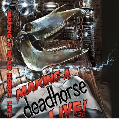 DVD "Making a deadhorse LIVE" DVD