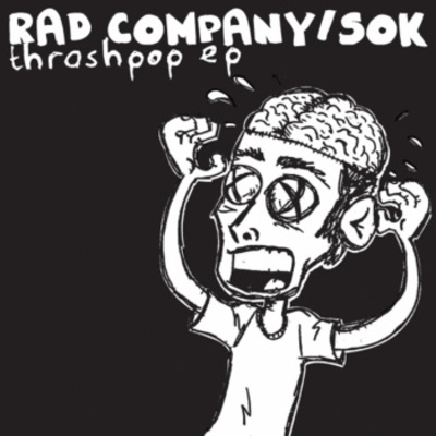Rad company/sok split 7"