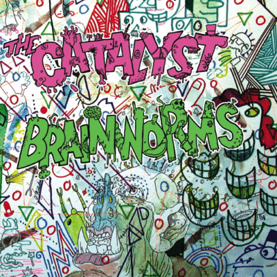 The catalyst/brainworms split 7"