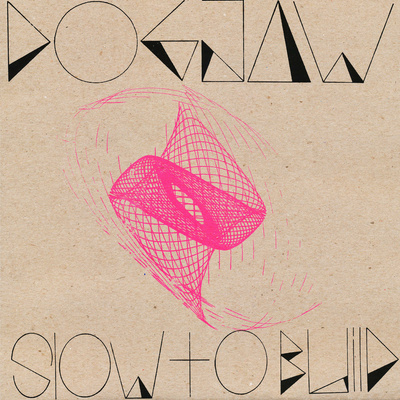 Dogjaw - slow to build