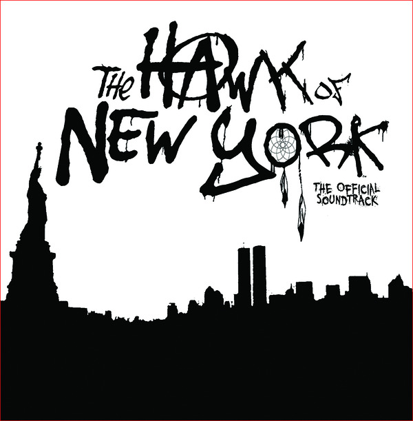 Official Soundtrack of the Hawk of New York 