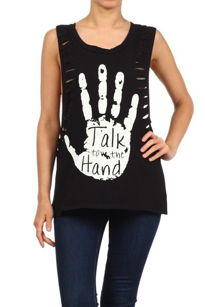 Talk to the hand shirt