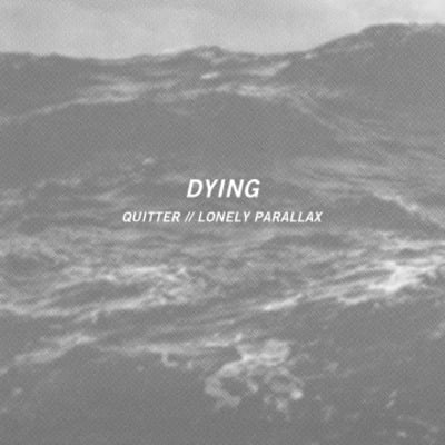 Dying "quitter / lonely parallax" cs
