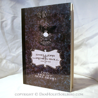 Dwellers of lurching swill (softcover)