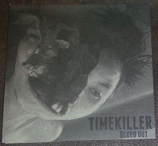 Timekiller - bleed out ep 7"