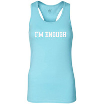 "I'm Enough" Reflection Tank