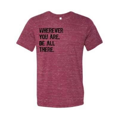 Wherever you are- men's maroon