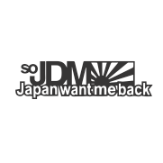 So JDM Japan Wants Me Back