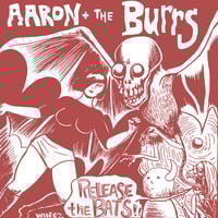 Aaron & the Burrs - "Release the Bats" single - Thumbnail 1