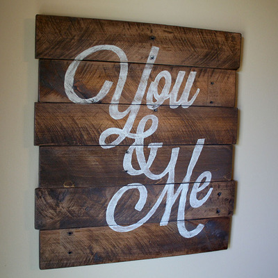 You & me hand painted pallet plank sign