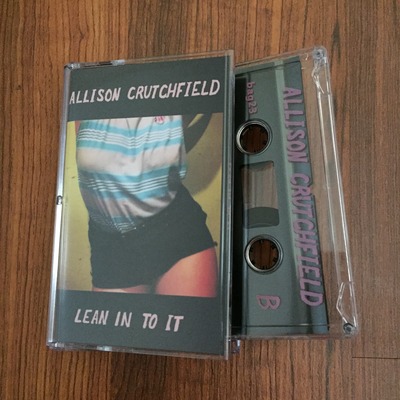 Allison crutchfield "lean in to it" cs (stupid bag)