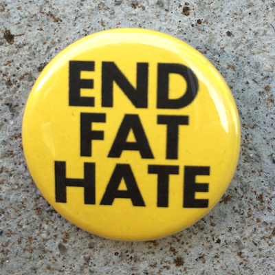 End fat hate pinback button