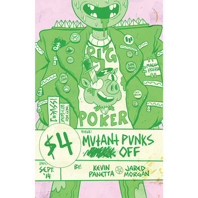 Mutant Punks F Off! #1 by Kevin Panetta & Jared Morgan