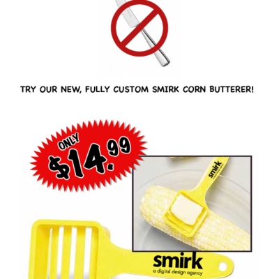 The smirk high-performance competition championship corn-butterer! (of the future)