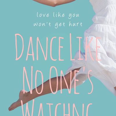 Dance like no one's watching