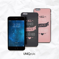 All you need is love Life Quote phone case for iPhone 7/6/6s ,Samsung Note5, S8, Sony, LG Nexus, Nokia Lumia, HTC One, Moto X, Moto G - N52 - Thumbnail 1