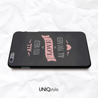 All you need is love Life Quote phone case for iPhone 7/6/6s ,Samsung Note5, S8, Sony, LG Nexus, Nokia Lumia, HTC One, Moto X, Moto G - N52 - Thumbnail 3