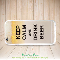 Transparent clear iPhone 6 iPhone 6 Plus case, iPhone 5C iPhone 5s 5 4 4s clear case, Keep Calm and Drink Beer or your custom text (A113) - Thumbnail 2