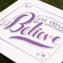 In You I Believe Print-1
