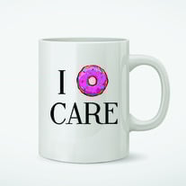 I Donut Care Mug