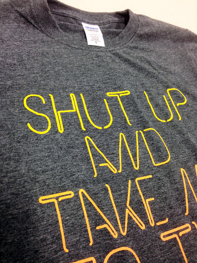 SHUT UP AND TAKE ME TO THE MOVIES T-Shirt