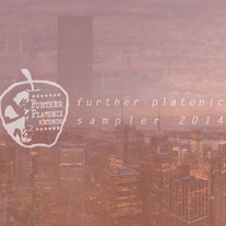 Further Platonics 2014 Sampler