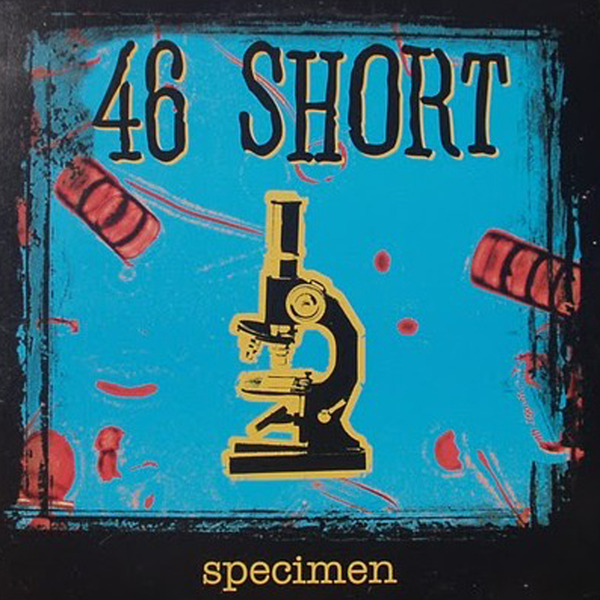 46 Short "Specimen" CD