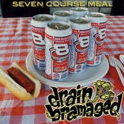 Drain bramaged "seven course meal" cd