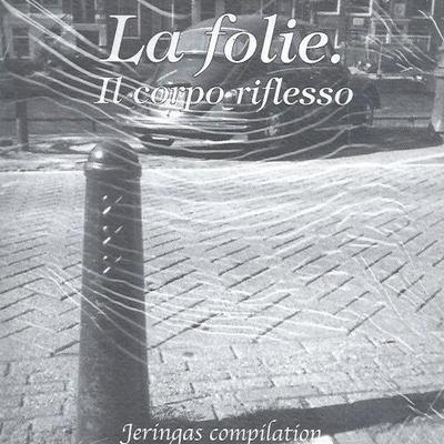V/a 'la folie - il corpo riflesso' cd - Thumbnail 5