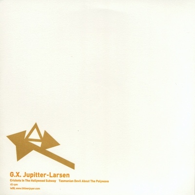 Gx jupitter-larsen 'crickets in the hollywood subway / tasmanian devil about the polywave' 7" - Thumbnail 4