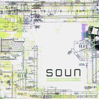 V/a 'soun - an anonymous and random compilation / composition' 7"