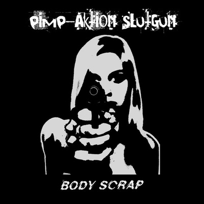 Pimp-aktion slutgun 'body scrap' 12" - Thumbnail 5