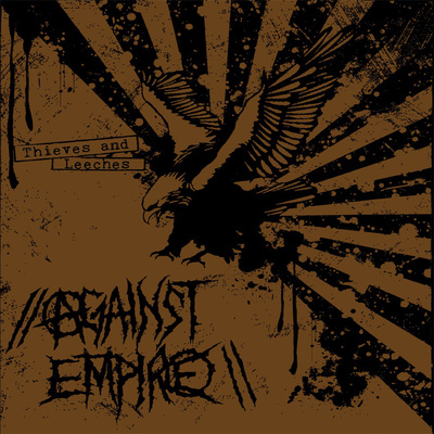 Against empire - thieves and leeches lp