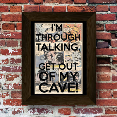 Get out of my cave! super hero upcycled vintage comic book art print. #0006