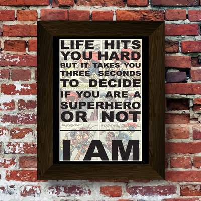 Life hits you hard quote super hero upcycled vintage comic book art print. #0026