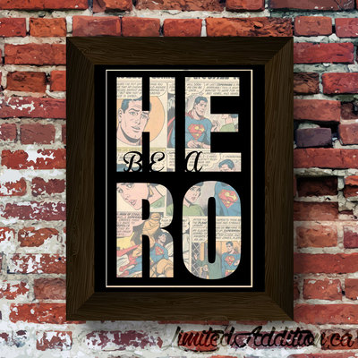Be a hero super hero upcycled vintage comic book art print. #0033