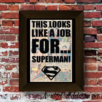 This looks like a job for... with symbol upcycled vintage superman comic book art print. #0042