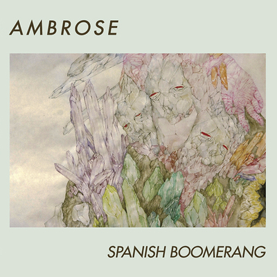 AMBROSE - SPANISH BOOMERANG EP - VINYL
