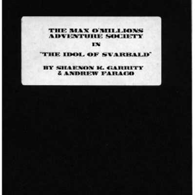 The max o'millions adventure society in: the idol of svarbald