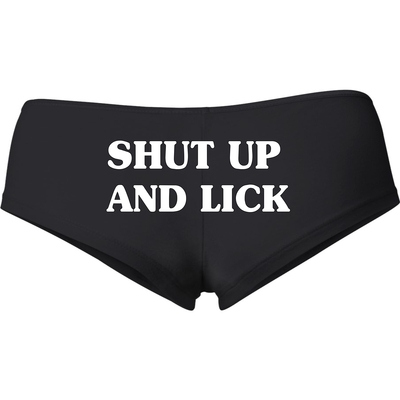 Shut up & lick booty shorts # 606