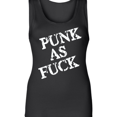 Punk as f#ck ladies tank # 907