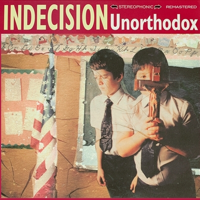 Indecision "unorthodox" lp