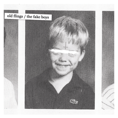 Old flings / the fake boys "split" 7"